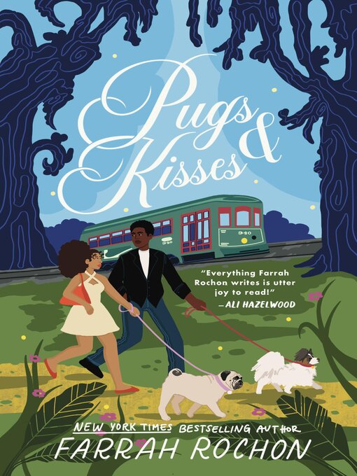 Title details for Pugs and Kisses by Farrah Rochon - Wait list
